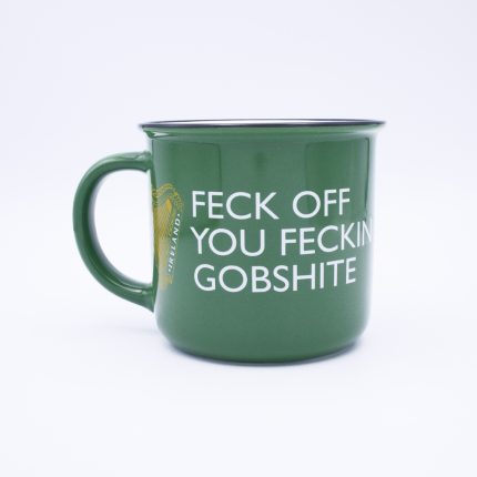 feck off you feckin gobshite mug