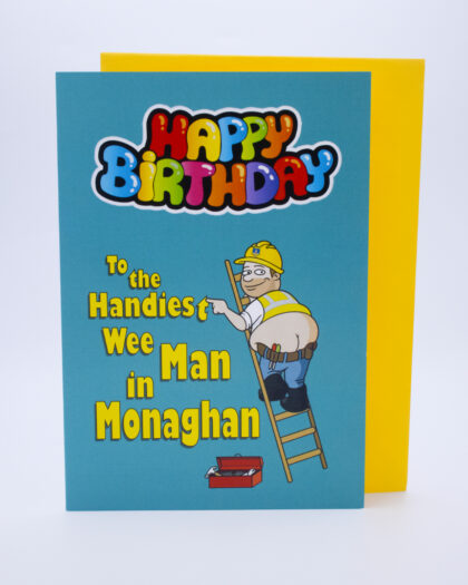 handiest wee man in Monaghan birthday card